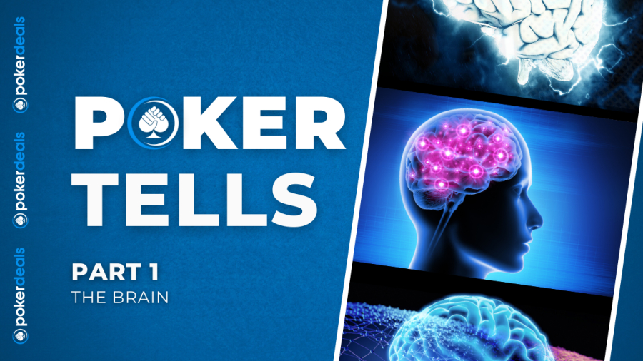 Poker tells - the brain